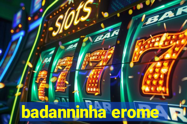 badanninha erome